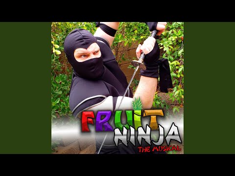 Fruit Ninja: The Musical (feat. Raymy Krumrei)