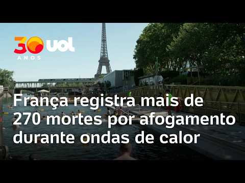 Calor na França: Mais de 270 pessoas morreram afogadas durante as altas temperaturas