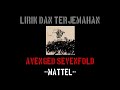 Mattel - Avenged Sevenfold (lirik terjemahan)