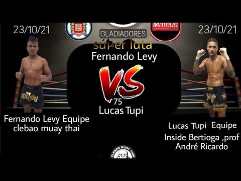 Gladiadores - LUCAS TUPI(M. ANDRÉ) X FERNANDO LEVY(CLEBÃO M.T.)| 75 Kg