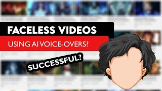 Are Faceless Videos With AI Voices Successful on YouTube?