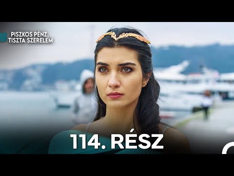 Piszkos Pénz, Tiszta Szerelem 114. Rész (Magyar Szinkron)
