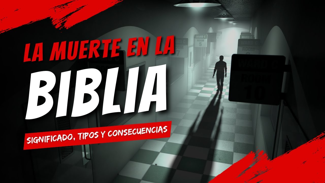 La Muerte en la Escritura: Significado, Tipos y Consecuencias