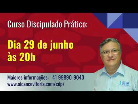 Curso Discipulado Prático: passos eficazes para o seu crescimento espiritual. (Totalmente grátis)