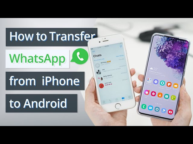transfÃ©rer WhatsApp de l'iPhone vers Android