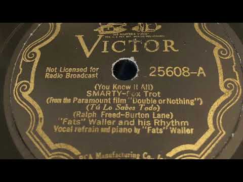 You Know It All Smarty - Fats Waller 1937