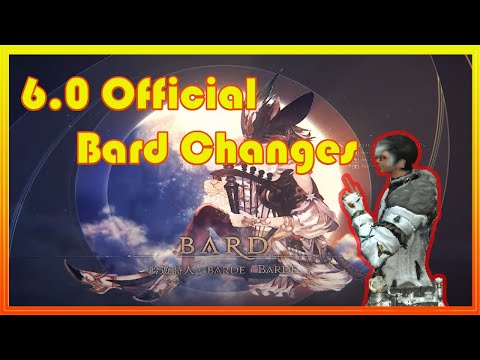 FFXIV 6.0 EndWalker Official Bard Changes!