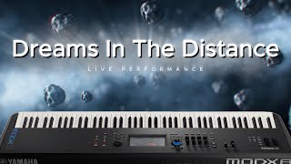 &#39;Dreams In The Distance&#39; -  Ambient Electronic Live Performance on Yamaha MODX Synth