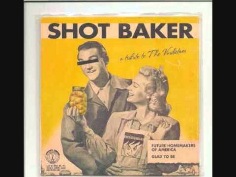 Shot Baker a tribute to The Vindictives Glad to Be