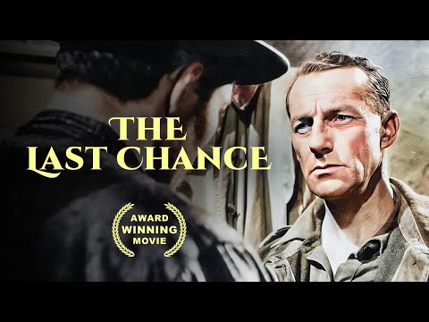 The Last Chance | AWARD WINNING MOVIE