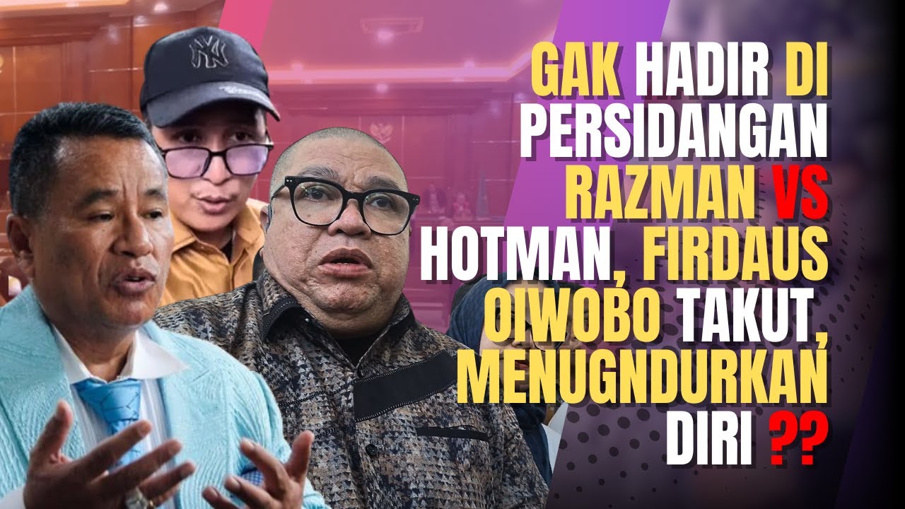 Drama Sidang Kasus Razman vs Hotman, Firdaus Owiwobo Absen Demi Parfi?