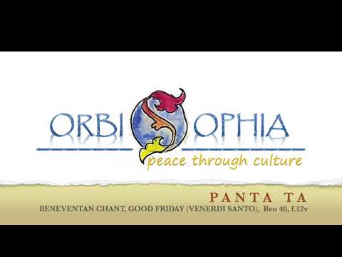 PANTA TA, the beneventan chant, Good Friday
