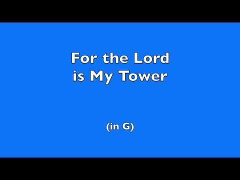 For the Lord is My Tower (Live) (G) | Steve Kuban