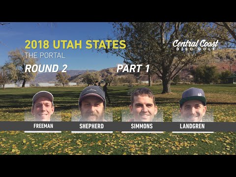2018 Utah State Championships - Round 2 Part 1 - Freeman, Shepherd, Simmons, Landgren
