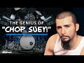 The Genius Of System Of A Down S Chop Suey John Dolmayan