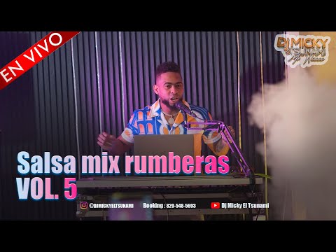 Salsas Rumberas Mix Vol.5 🪘- Dj Micky El Tsunami