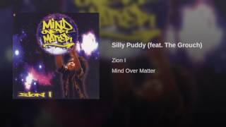 Zion I - Silly Puddy feat.  The Grouch