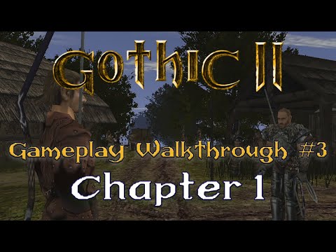Gothic 2 NOTR Gameplay/Walkthrough #3 - Chapter 1: Exploring, Onar's Farm, Blacksmithing