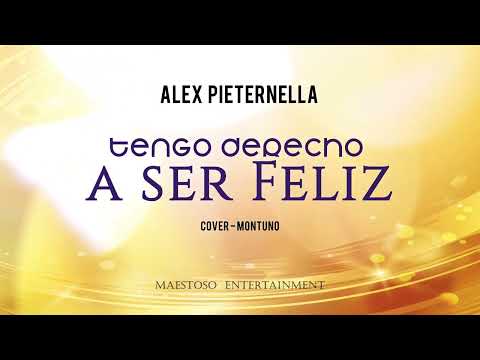 Tengo derecho a ser feliz - Alex Pieternella