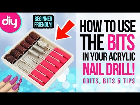 How to Use Acrylic Nail Drill Bits