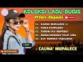 Kumpulan Lagu Bugis Wiwi Anjani - Cauna' Mupalece - Taroni Iya' Mapeddi' - Mubaliangnga' Pale +Lirik