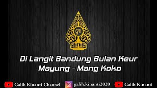 Download lagu Di Langit Bandung Bulan Keur Mayung - Mang Koko mp3