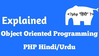 Explained OOPs in PHP — What & Why