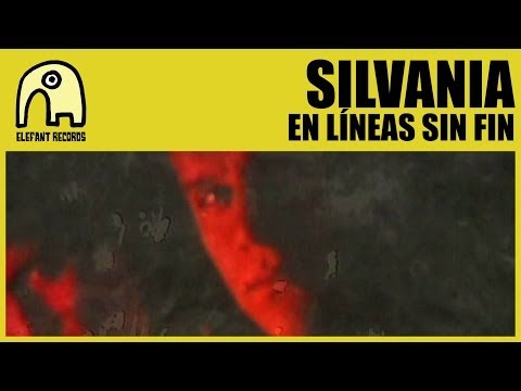 SILVANIA - En Líneas Sin Fin [Official]