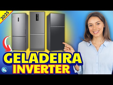 Qual a Melhor GELADEIRA INVERTER Custo-Benefício em 2025? Top 4 Geladeiras Inverter | Qual Comprar?