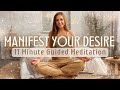 11 Minute Manifestation Meditation (Create Anything You Desire)