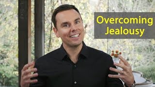Overcoming Jealousy