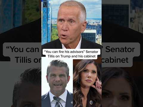 'You can fire his advisors': Sen. Tillis on Trump and his cabinet