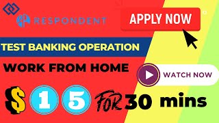 Respondent Data Collection | Bank Operation Testing Project | One Time Easy Project