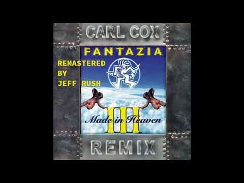 Fantazia III - Made in Heaven (Carl Cox Remix) (Remastered) (1993)
