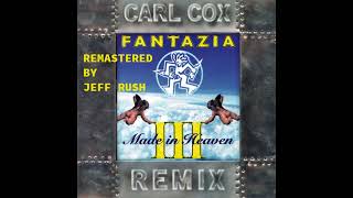 Fantazia III - Made in Heaven (Carl Cox Remix) (Remastered) (1993)