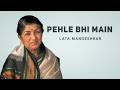 Pehle Bhi Main - Lata Mangeshkar | Lata Mangeshkar Ai Songs | Pehle Bhi Main Ai Song