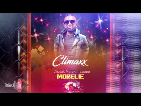 Climaxx - Morelie (Chatak Matak Invasion) (((2k19 Traditional Chutney)))