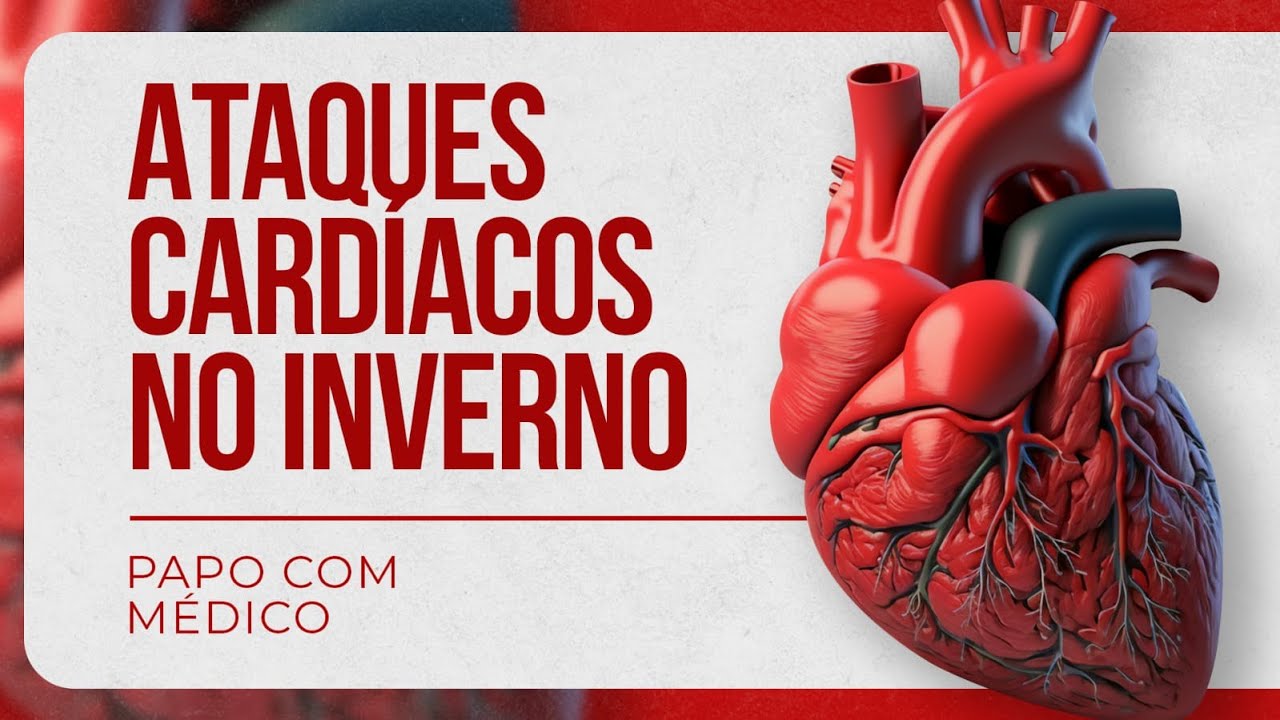 🚨 MAIS INFARTOS NO INVERNO | Dicas do Cardiologista Dr Tufi Dippe | Papo com Médico