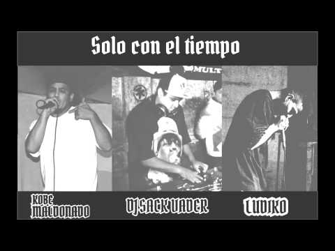 Ludiko Feat Kobe Maldonado | Dj Sack Vader |Solo Con El Tiempo|