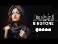 Dubai Ringtones New Habibi Come To Dubai New Ringtones Habibi Ringtone 2024 25 New 2ai Hasan