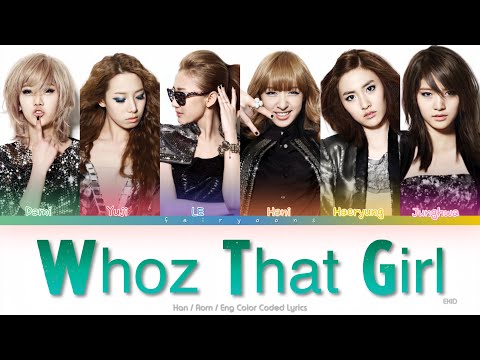 EXID (이엑스아이디) Whoz That Girl Color Coded Lyrics (Han/Rom/Eng)