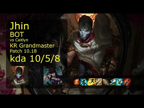 Jhin ADC vs Caitlyn - KR Grandmaster 10/5/8 Patch 10.18 Gameplay // [롤] 진 vs 케이틀린