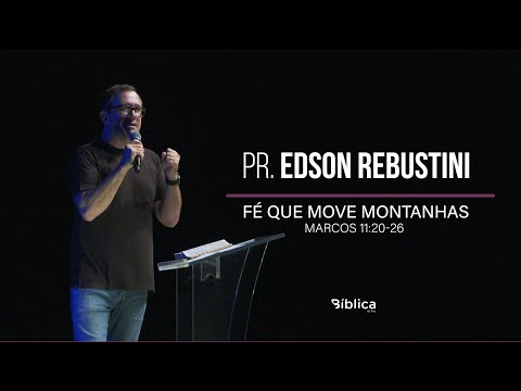Marcos 11:20-26 - Fé que move montanhas
