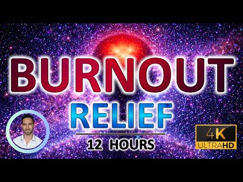 Burnout Relief for Deep Sleep | Mental Exhaustion Reset | 12 Hours |