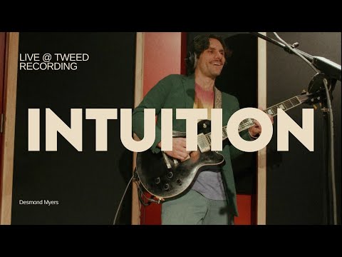 Desmond Myers - Intuition -  Live at Tweed
