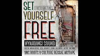 Set Yourself Free by Nyahbingi Sound