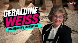 Gerladine Weiss: Dividenden lügen nicht | Börsenlegenden #7