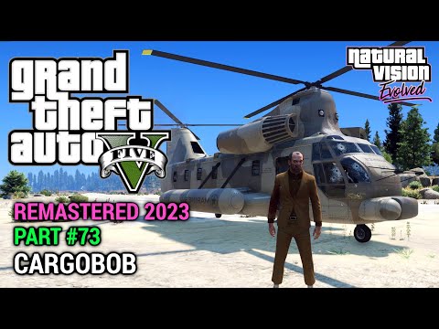 GTA 5 NVE 100% Gameplay Walkthrough Part 73 - Cargobob