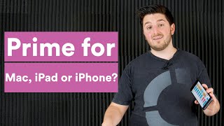 Video thumbnail for Should you use Prime on a Mac, iPhone or iPad? by Loop Community