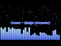 Cream ~ Badge (remaster)